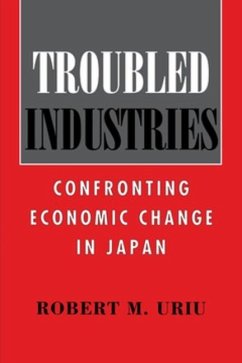 Troubled Industries (eBook, PDF) - Uriu, Robert M.