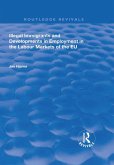 Illegal Immigrants and Developments in Employment in the Labour Markets of the EU (eBook, ePUB)
