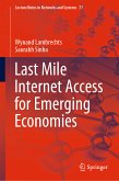 Last Mile Internet Access for Emerging Economies (eBook, PDF)