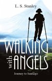 Walking with Angels (eBook, ePUB)