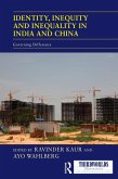 Identity, Inequity and Inequality in India and China (eBook, ePUB)
