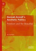 Hannah Arendt&quote;s Aesthetic Politics (eBook, PDF)