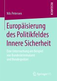 Europäisierung des Politikfeldes Innere Sicherheit (eBook, PDF)