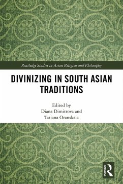 Cover Divinizing in South Asian Traditions (eBook, ePUB)