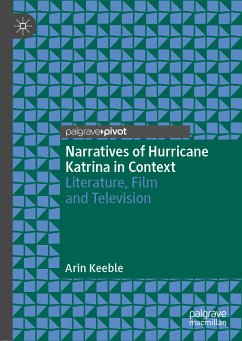 Narratives of Hurricane Katrina in Context (eBook, PDF) - Keeble, Arin