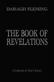 The Book of Revelations: A Collection of Short Stories (eBook, ePUB)