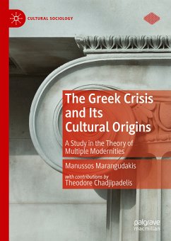 The Greek Crisis and Its Cultural Origins (eBook, PDF) - Marangudakis, Manussos