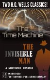 The Time Machine and The Invisible Man: A Grotesque Romance - Unabridged (eBook, ePUB)