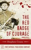 The Red Badge of Courage - Unabridged (eBook, ePUB)
