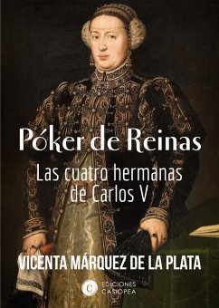 Póker de Reinas (eBook, ePUB) - Márquez de la Plata, Vicenta
