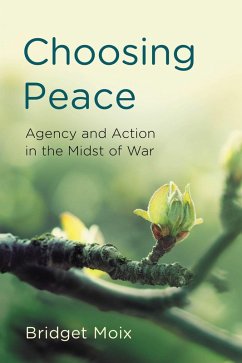Choosing Peace (eBook, ePUB) - Moix, Bridget