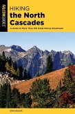 Hiking the North Cascades (eBook, ePUB)