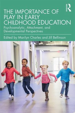 The Importance of Play in Early Childhood Education (eBook, ePUB)