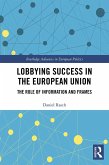 Lobbying Success in the European Union (eBook, ePUB)