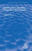 An Introduction to the History of Education in Modern Egypt (eBook, PDF) An Introduction to the History of Education in Modern Egypt (eBook, PDF)