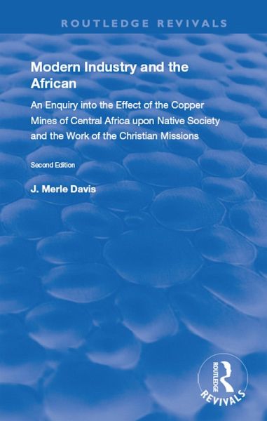 Modern Industry and the African (eBook, PDF) Modern Industry and the African (eBook, PDF)