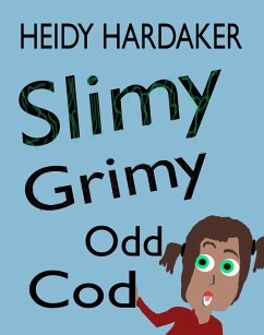 Slimy Grimy Odd Cod (Heidy's Storhymies, #1) (eBook, ePUB) Cover Slimy Grimy Odd Cod (Heidy's Storhymies, #1) (eBook, ePUB)
