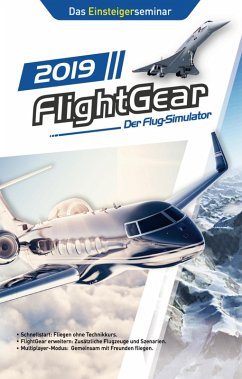 FlightGear - Der Flug-Simulator 2019 (eBook, PDF) - Gäbler, René