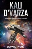 Kau D'varza (ChaosNova - Kau D'varza Arc, #1) (eBook, ePUB)