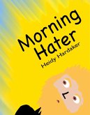 Morning Hater (Heidy's Storhymies, #6) (eBook, ePUB)