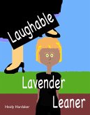 Laughable Lavender Leaner (Heidy's Storhymies, #7) (eBook, ePUB)