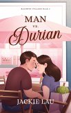 Man vs. Durian (Baldwin Village, #3) (eBook, ePUB)