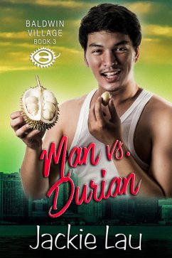 Man vs. Durian (Baldwin Village, #3) (eBook, ePUB) - Lau, Jackie