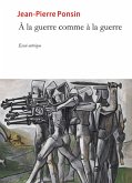 A la guerre comme a la guerre (eBook, ePUB)