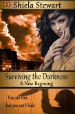 Surviving the Darkness (eBook, ePUB) Surviving the Darkness (eBook, ePUB)