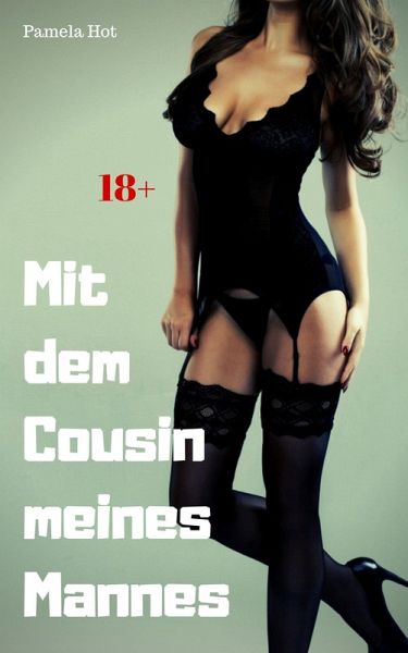 Mit dem Cousin meines Mannes (eBook, ePUB) Mit dem Cousin meines Mannes (eBook, ePUB)
