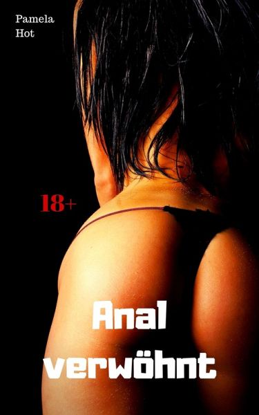 Anal verwöhnt (eBook, ePUB)