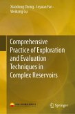 Comprehensive Practice of Exploration and Evaluation Techniques in Complex Reservoirs (eBook, PDF)