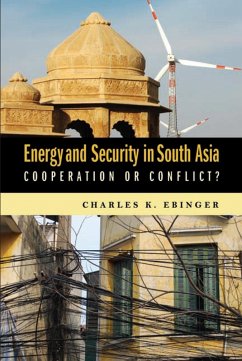 Energy and Security in South Asia (eBook, ePUB) - Ebinger, Charles K.