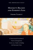 Monnet's Brandy and Europe's Fate (eBook, ePUB) Monnet's Brandy and Europe's Fate (eBook, ePUB)