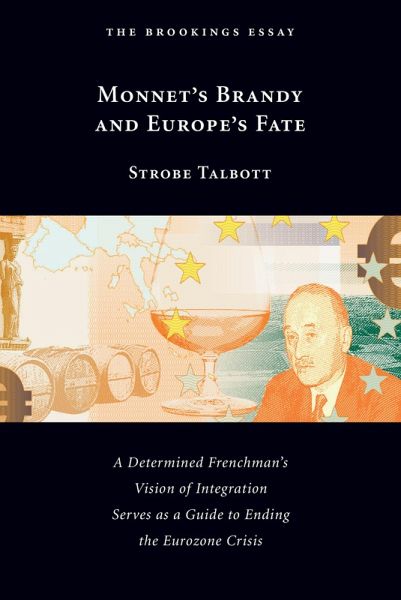 Monnet's Brandy and Europe's Fate (eBook, ePUB) Monnet's Brandy and Europe's Fate (eBook, ePUB)