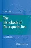 The Handbook of Neuroprotection (eBook, PDF)