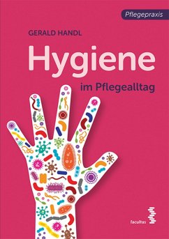 Hygiene im Pflegealltag (eBook, PDF) - Handl, Gerald