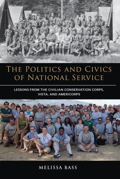 The Politics and Civics of National Service (eBook, ePUB) - Bass, Melissa