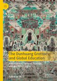 The Dunhuang Grottoes and Global Education (eBook, PDF)