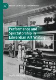 Performance and Spectatorship in Edwardian Art Writing (eBook, PDF)