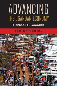 Advancing the Ugandan Economy (eBook, PDF) - Suruma, Ezra Sabiti