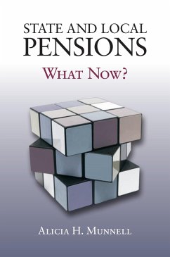 State and Local Pensions (eBook, ePUB) - Munnell, Alicia H. State and Local Pensions (eBook, ePUB) - Munnell, Alicia H.