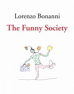 The Funny Society (eBook, ePUB) - Bonanni, Lorenzo