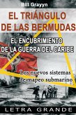 El triangulo de las Bermudas. El encubrimiento de la guerra del Caribe (eBook, ePUB)