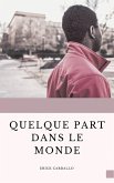 Quelque part dans le monde (eBook, ePUB)
