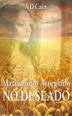 Matrimonio arreglado, NO DESEADO (eBook, ePUB)