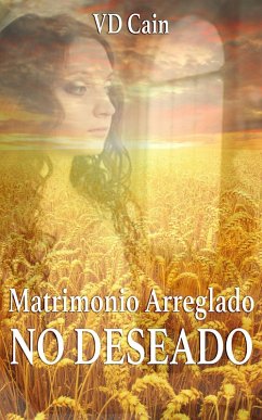 Cover Matrimonio arreglado, NO DESEADO (eBook, ePUB)