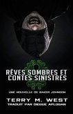 Rêves sombres et contes sinistres (eBook, ePUB) Rêves sombres et contes sinistres (eBook, ePUB)