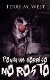 Ponha um Sorriso no Rosto (eBook, ePUB) Ponha um Sorriso no Rosto (eBook, ePUB)