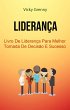 Liderança: Livro De Liderança Para... - Bild 1